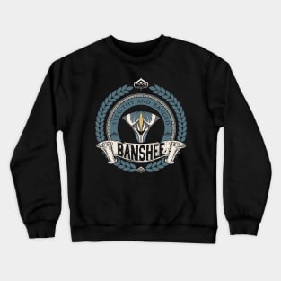 BANSHEE - LIMITED EDITION Crewneck Sweatshirt